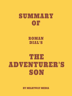 cover image of Summary of Roman Dial's the Adventurer's Son